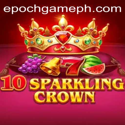 Explore the Epoch Game: 10SparklingCrown