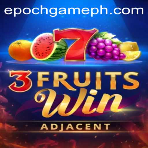 3FruitsWin: An Epoch Game Redefining Casual Gaming