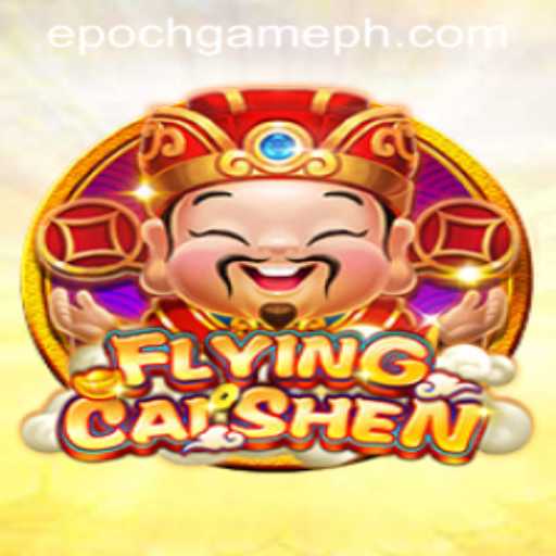 FlyingCaiShen: The Epoch Game Taking the World by Storm