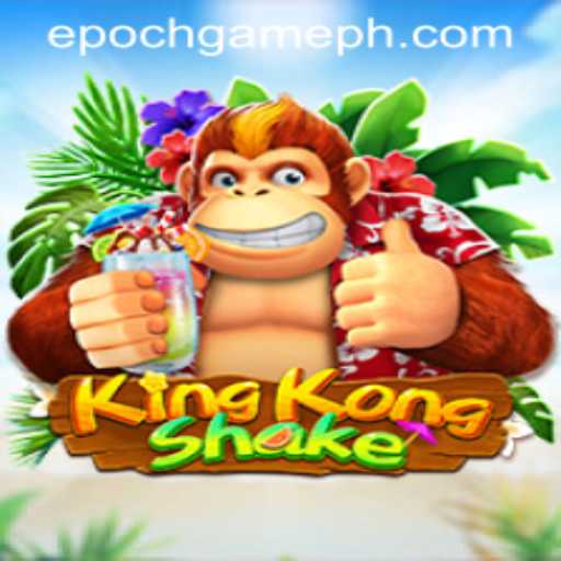 KingKongShake: The Epoch Game Transforming Interactive Entertainment