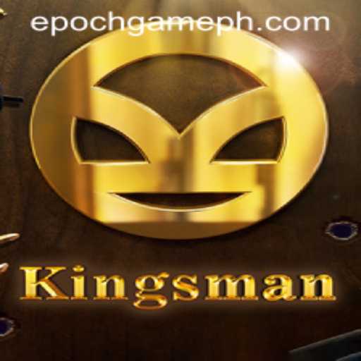 Kingsman: The Epoch Game