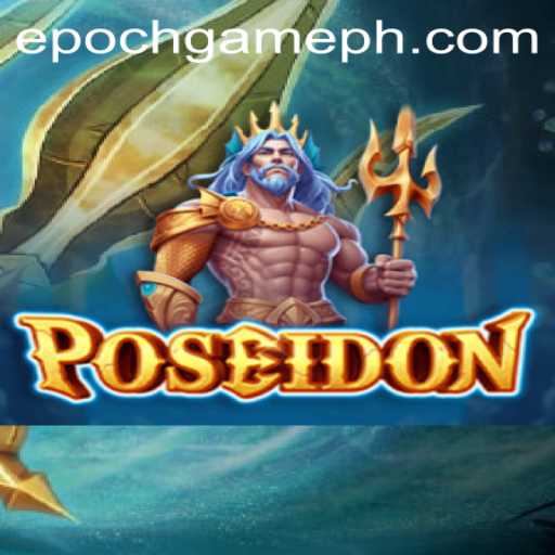 Poseidon: An Epoch Game Redefining Strategy and Adventure