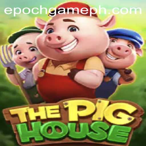 Unraveling the Charm of ThePigHouse: An Epoch Game Experience